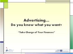 Advertising: Do you know what you want?